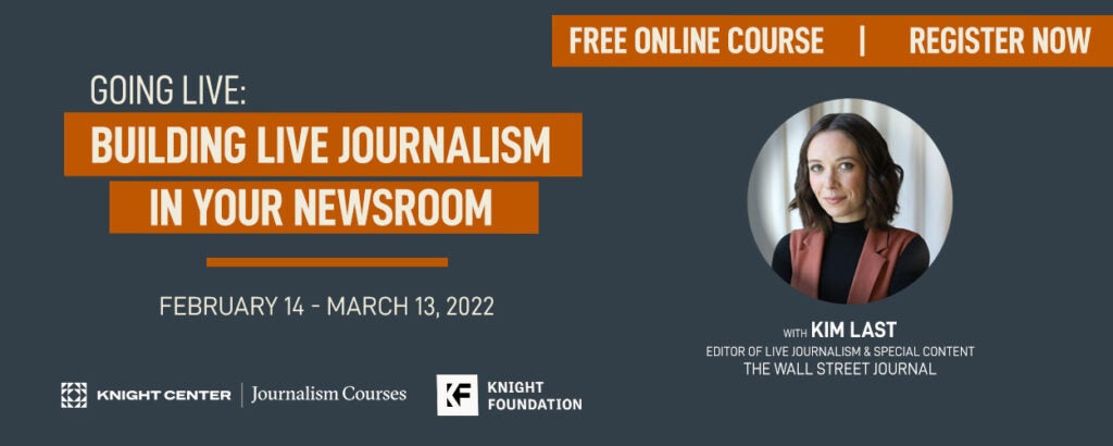 Building Live Journalism in Your Newsroom