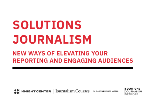 Solutions Journalism self-directed course