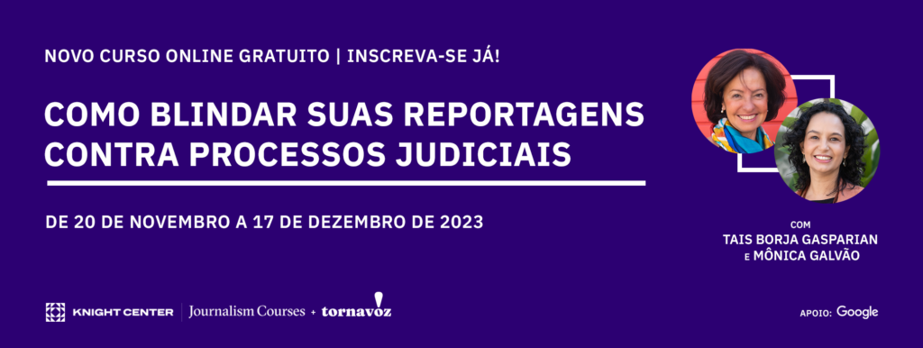 Como blindar suas reportagens contra processos judiciais