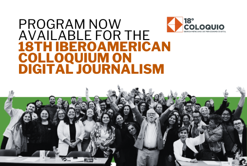 Program now available for 18th Iberoamerican Colloquium on Digital Journalism