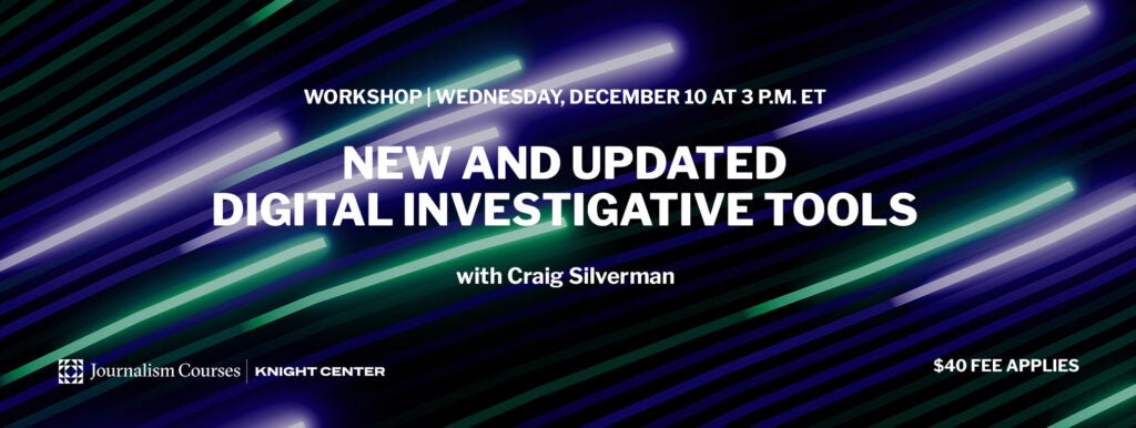 New and Updated Digital Investigative Tools