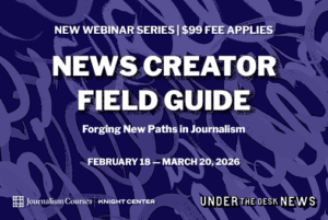 News Creator Field Guide