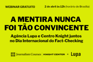 A mentira nunca foi tão convincente